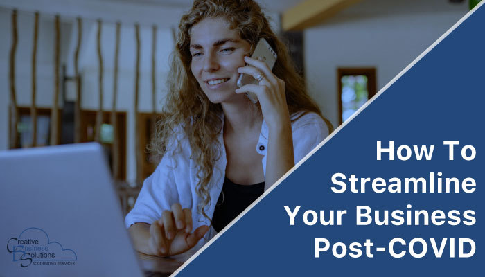 how-streamline-your-business-postcovid
