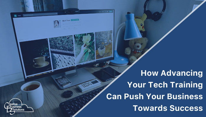 how-advancing-your-tech-training-can-push-your-business